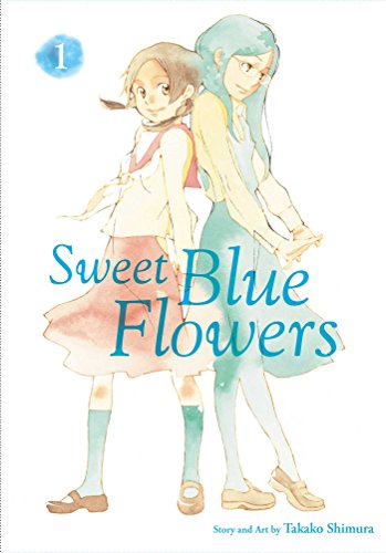 Sweet Blue Flowers, Vol. 1 (SWEET BLUE FLOWERS GN, Band 1) von Simon & Schuster
