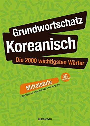 Grundwortschatz Koreanisch: Die 2000 wichtigsten Wörter - Mittelstufe: Gratis MP3 Download von Korean Book Service