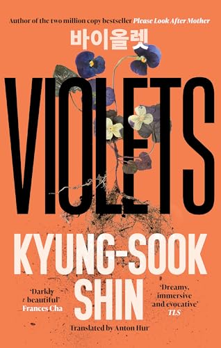 Violets: From the bestselling author of Please Look After Mother