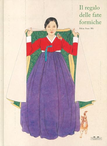 Il regalo delle fate formiche. Ediz. a colori (Albi) von TopiPittori