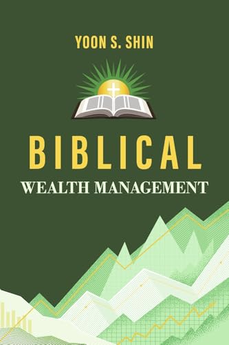Biblical Wealth Management von Bookbaby