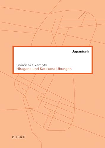 Hiragana und Katakana Übungen: Mit Online-Audio von Buske Helmut Verlag GmbH