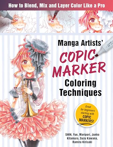 Manga Artists Copic Marker Coloring Techniques: Learn How to Blend, Mix and Layer Color Like a Pro von Zakka Workshop