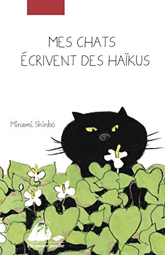 Mes chats ecrivent des haikus von PICQUIER