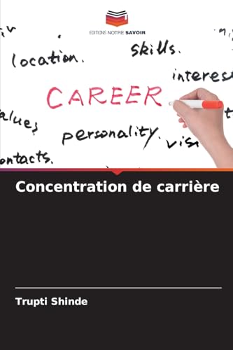 Concentration de carrière von Editions Notre Savoir