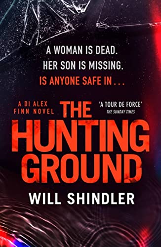 The Hunting Ground: A gripping detective novel that will give you chills (DI Alex Finn) von Hodder & Stoughton