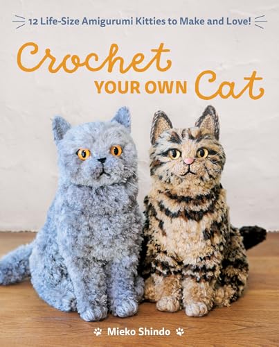 Crochet Your Own Cat: 12 Life-Size Amigurumi Kitties to Make and Love von Zakka Workshop
