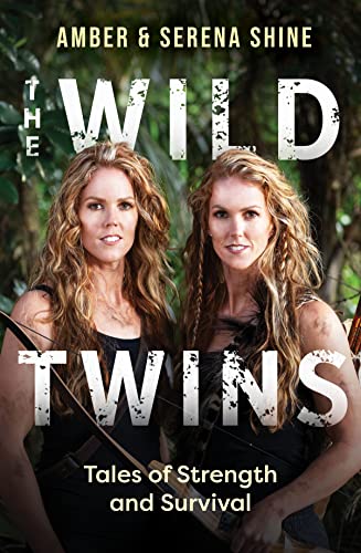 The Wild Twins: Tales of Strength and Survival von HarperCollins Publishers (New Zealand)