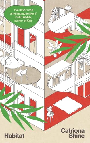 Habitat: ‘A remarkable debut novel from an immensely talented writer’ von The Lilliput Press Ltd