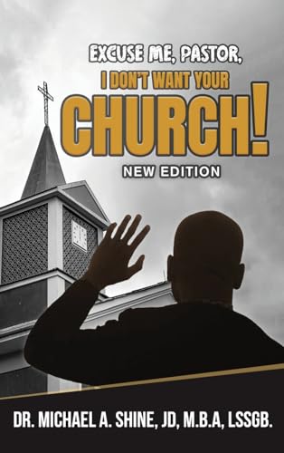 Excuse Me, Pastor, I Don't Want Your Church!: New Edition von Gotham Books