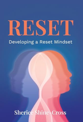 Reset: Developing a Reset Mindset Reset: Developing a Reset Mindset von Manuscripts LLC
