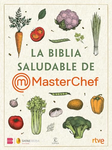 La Biblia saludable de MasterChef (GASTRONOMIA) von Espasa