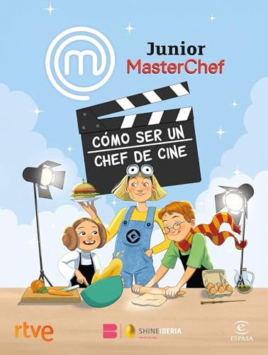 MasterChef Junior. Cómo ser un chef de cine (Espasa Gastronomía) von Espasa