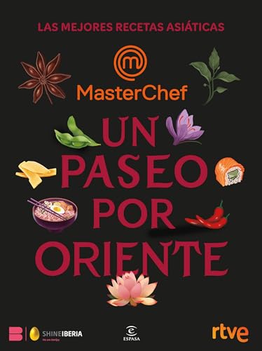 Un paseo por Oriente: Las mejores recetas asiáticas (Espasa Gastronomía) von Espasa