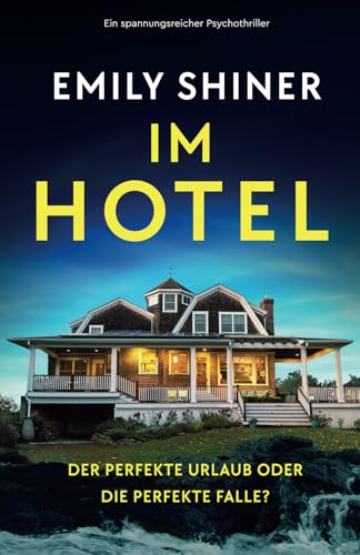 Im Hotel: Ein spannungsreicher Psychothriller von Bookouture