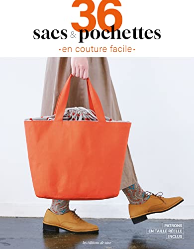 36 sacs & pochettes en couture facile von DE SAXE