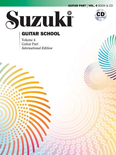 Suzuki Guitar School, Vol 4: Guitar Part, Book & CD (Suzuki Guitar School, 4, Band 4)
