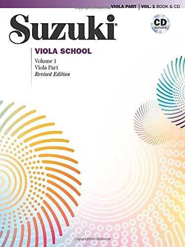 Suzuki Viola School, Volume 1: Viola Part [With CD (Audio)]: Written by Shinichi Suzuki, 2013 Edition, (Pap/Com Re) Publisher: Alfred Publishing Co., Inc. [Paperback]