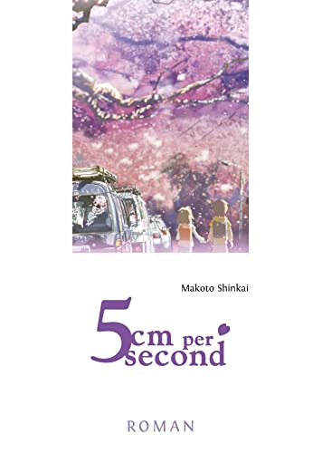 5 Centimeters per Second - Roman 5 Centimeters per Second - Roman