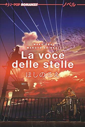 La voce delle stelle (J-POP Romanzi) von Edizioni BD