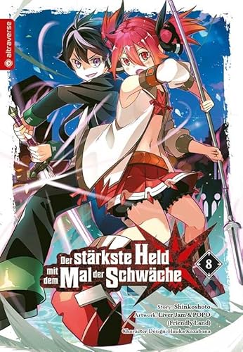 Der stärkste Held mit dem Mal der Schwäche 08 Der stärkste Held mit dem Mal der Schwäche 08 von Altraverse GmbH