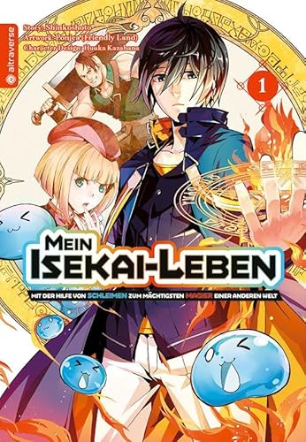 Mein Isekai-Leben - Mit der Hilfe von Schleimen zum mächtigsten Magier einer anderen Welt 01 von Altraverse