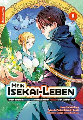 Mein Isekai-Leben - Mit der Hilfe von Schleimen zum mächtigsten Magier einer anderen Welt 08 von Altraverse GmbH