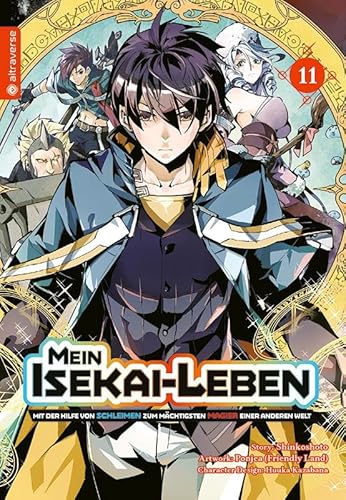 Mein Isekai-Leben - Mit der Hilfe von Schleimen zum mächtigsten Magier einer anderen Welt 11 von Altraverse GmbH