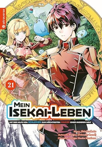 Mein Isekai-Leben - Mit der Hilfe von Schleimen zum mächtigsten Magier einer anderen Welt 21 Mein Isekai-Leben - Mit der Hilfe von Schleimen zum mächtigsten Magier einer anderen Welt 21 von Altraverse GmbH