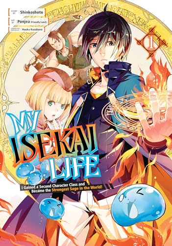 My Isekai Life 01: I Gained a Second Character Class and Became the Strongest Sage in the World! My Isekai Life 01: I Gained a Second Character Class and Became the Strongest Sage in the World! von Square Enix Manga