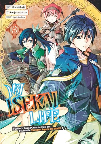 My Isekai Life 03: I Gained a Second Character Class and Became the Strongest Sage in the World! von Square Enix Manga