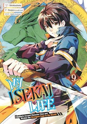 My Isekai Life 09: I Gained a Second Character Class and Became the Strongest Sage in the World! My Isekai Life 09: I Gained a Second Character Class and Became the Strongest Sage in the World! von Square Enix Manga