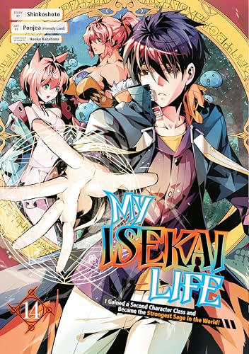 My Isekai Life 14: I Gained a Second Character Class and Became the Strongest Sage in the World! von Square Enix Manga