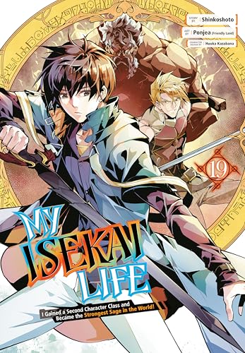 My Isekai Life 19: I Gained a Second Character Class and Became the Strongest Sage in the World! von Square Enix Manga