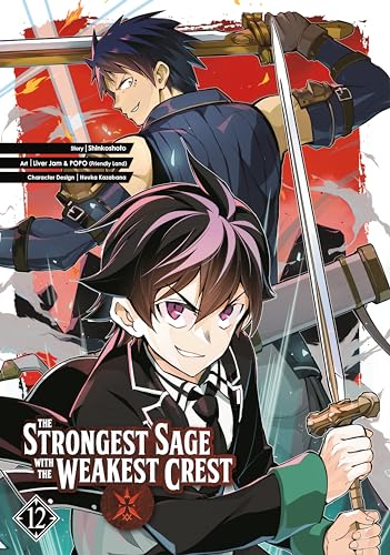The Strongest Sage with the Weakest Crest 12 von Square Enix Manga