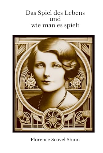 Das Spiel des Lebens und wie man es spielt Das Spiel des Lebens und wie man es spielt von Independently published