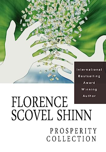 Florence Scovel Shinn: Prosperity Collection: The Prosperity Collection von Beacon Hill