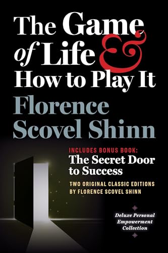 The Game of Life and How to Play It, Includes Bonus Book: The Secret Door to Success: Two Original Classic Editions by Florence Scovel Shinn, Deluxe Empowerment Collection von Maple Spring Publishing