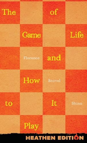 The Game of Life and How to Play It (Heathen Edition) von Heathen Editions