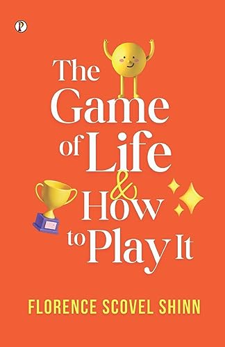 The Game of Life and How to Play It von Pharos Books Private Limited