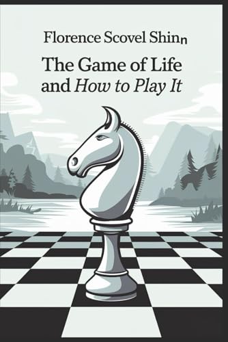 The Game of Life and How to Play It The Game of Life and How to Play It von Independently published