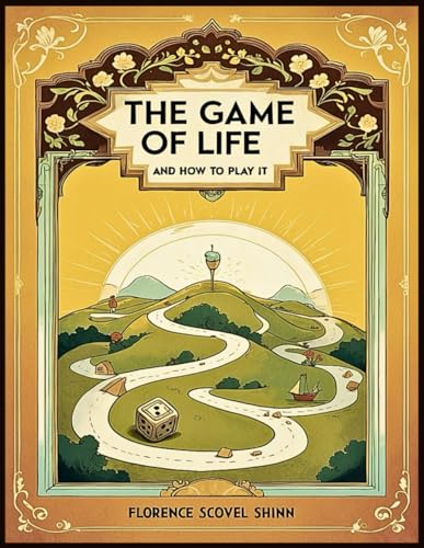 The Game of Life and How to Play It The Game of Life and How to Play It von Independently published