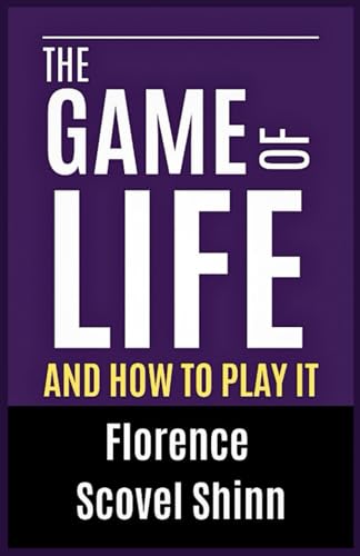 The Game of Life and How to Play It The Game of Life and How to Play It von Independently published