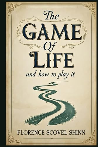 The Game of Life and How to Play it The Game of Life and How to Play it von Independently published