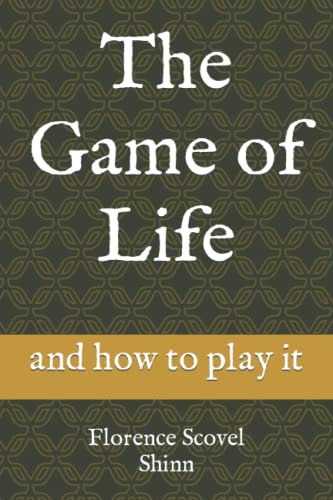 The Game of Life: and how to play it The Game of Life: and how to play it von Independently published
