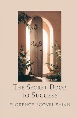 The Secret Door To Success von Left of Brain Books
