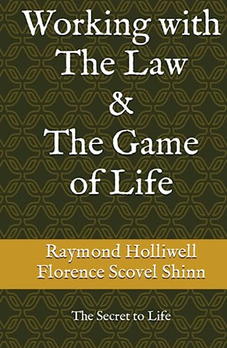 Working with The Law & The Game of Life: The Secret to Life Working with The Law & The Game of Life: The Secret to Life von Independently published
