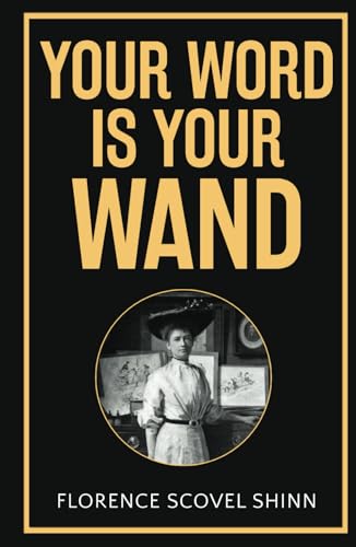 Your Word is Your Wand von Classy Publishing