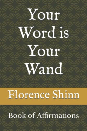 Your Word is Your Wand: Book of Affirmations Your Word is Your Wand: Book of Affirmations von Independently published