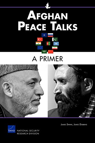 MG-1131-RC Afghan Peace Talks: A Primer (Rand Corporation Monograph) von RAND Corporation